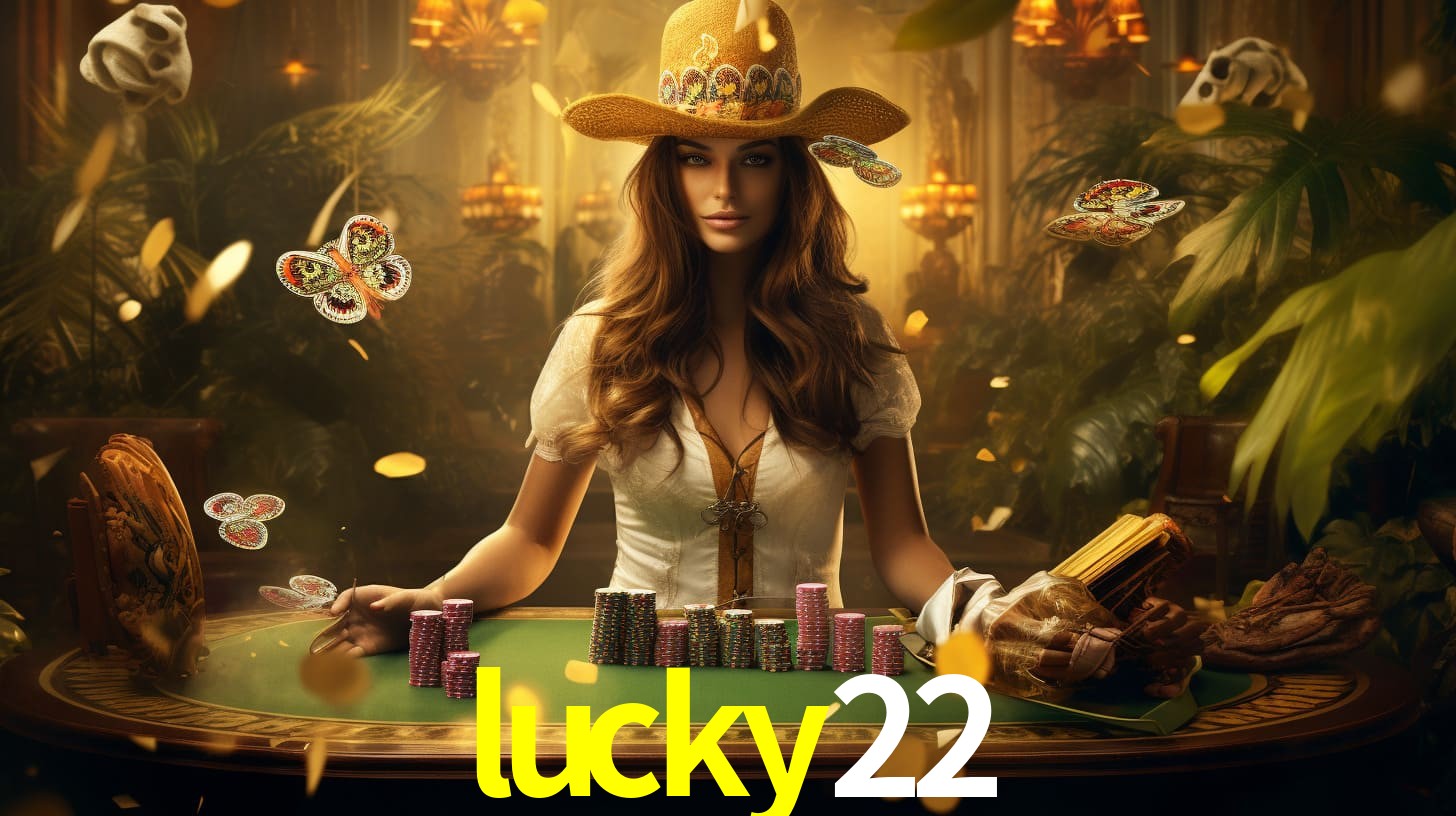 Bonus Features lucky22